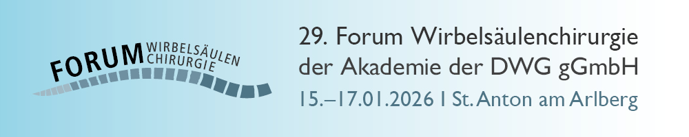 29. Forum Wirbelsäulenchirurgie der Akademie der DWG gGmbH